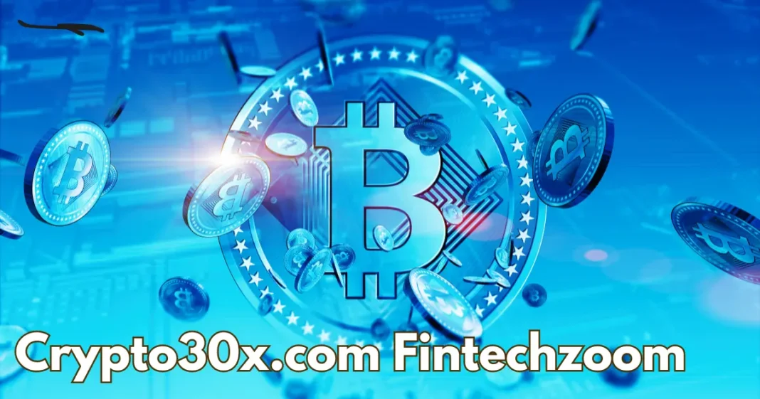 crypto30x.com fintechzoom